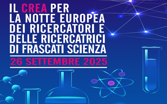 CREA Notte Europea dei Ricercatori 2025