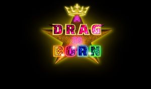 A Drag Is Born Piccolo Teatro Comico