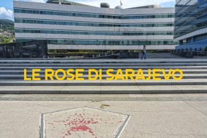 Le rose di Sarajevo